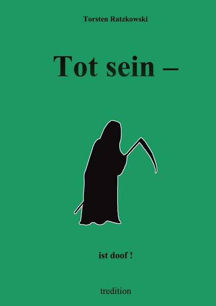 Cover von Tot sein – ist doof