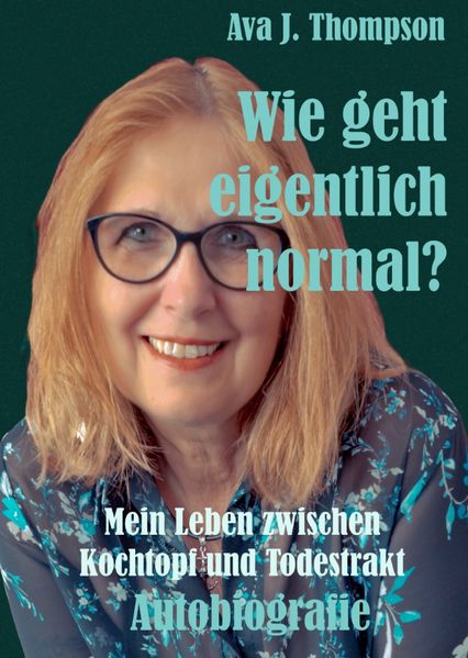 Cover von Wie geht eigentlich normal?