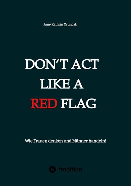 Cover von Don’t act like a RED FLAG