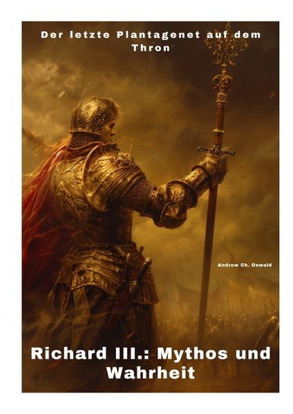 Cover von Richard III.: Mythos und Wahrheit
