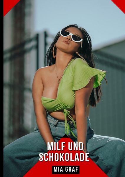 Cover von Milf und Schokolade