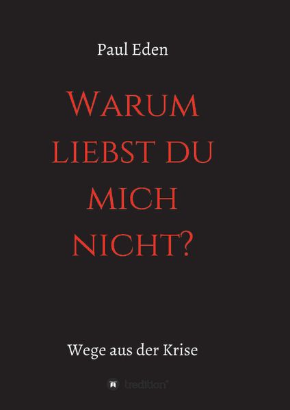 Cover von Warum liebst du mich nicht