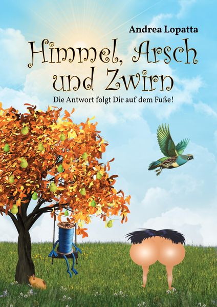 Cover von Himmel, Arsch und Zwirn