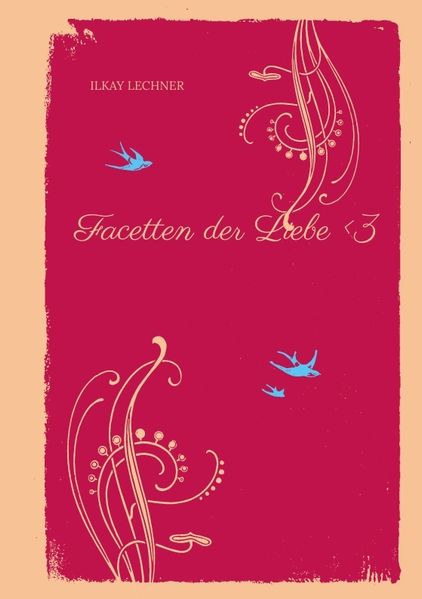 Cover von Facetten der Liebe <3
