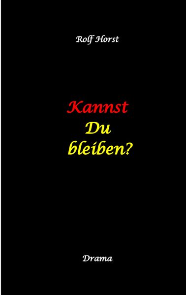 Cover von Kannst Du bleiben? Eifersucht, Clique, Kontrollverlust, Alkoholsucht, posttraumatische Belastungsstörung, Handball, Insolvenz, Trennung, Psychotherapie, gefährliche Körperverletzung, Drama