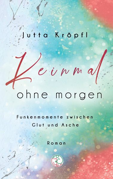 Cover von Keinmal ohne morgen
