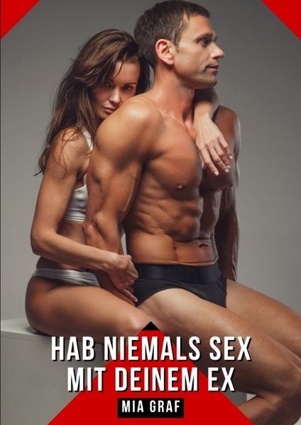 Cover von Hab niemals sex mit deinem ex