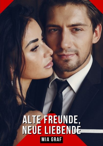 Cover von Alte Freunde, neue Liebende