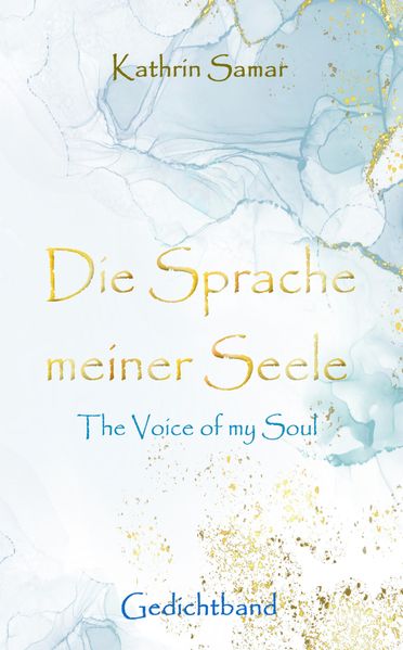Cover von Die Sprache meiner Seele – The Voice of my Soul
