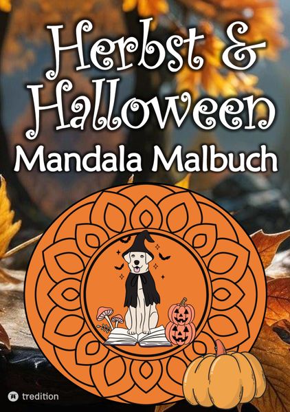 Cover von Herbst Mandala Malbuch für Erwachsene Halloween Mandalas Malblock Frauen, Mädchen, Kinder