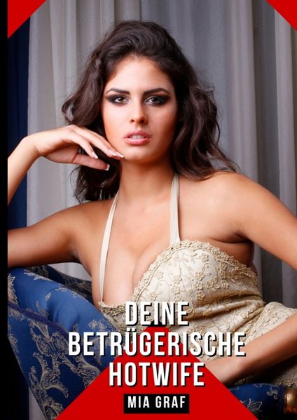 Cover von Deine betrügerische Hotwife