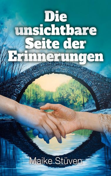 Cover von Die unsichtbare Seite der Erinnerungen