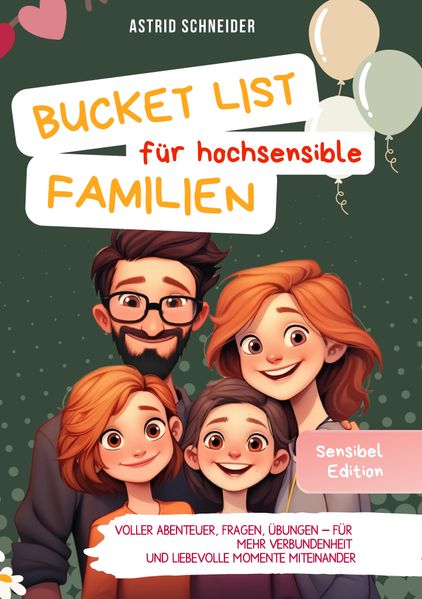 Cover von Die Bucket List für hochsensible Familien. Voller Abenteuer, Fragen und Übungen