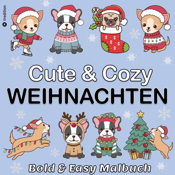 Cover von Malbuch Weihnachten Hunde – Cute & Cozy – Bold & Easy Malbuch Trend – Mini Malbuch Weihnachten