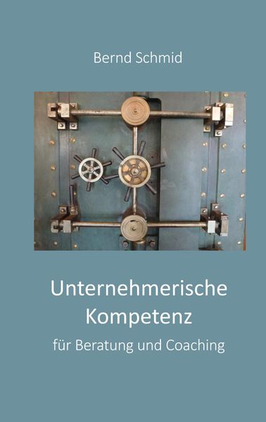 Cover von Unternehmerische Kompetenz für Beratung und Coaching