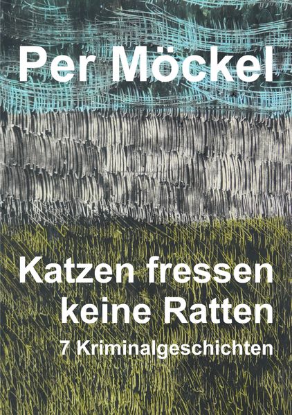 Cover von Katzen fressen keine Ratten