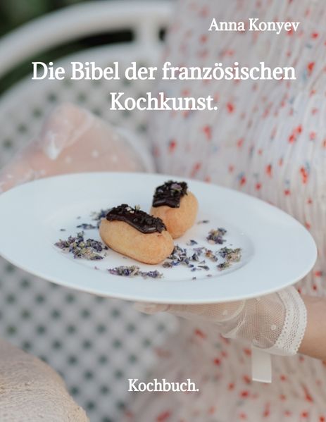 Cover von Die Bibel der französischen Kochkunst