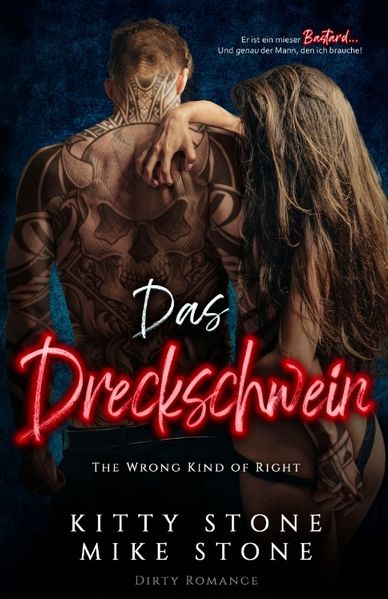 Cover von The Wrong kind of Right – Das Dreckschwein