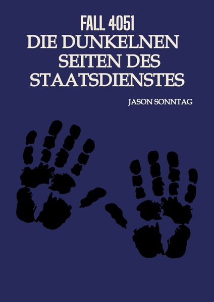 Cover von Fall 4051 Die Dunkle Seite des Staatsdienstes