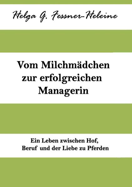 Cover von Vom Milchmädchen zur erfolgreichen Managerin