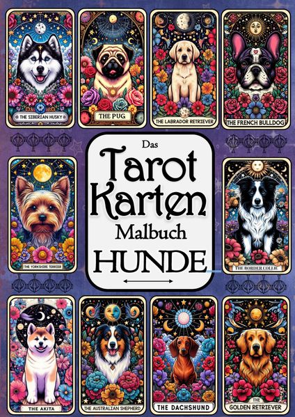 Cover von Tarot Malbuch – Tarotkarten Hunde – Entspannung, Meditation und Magie