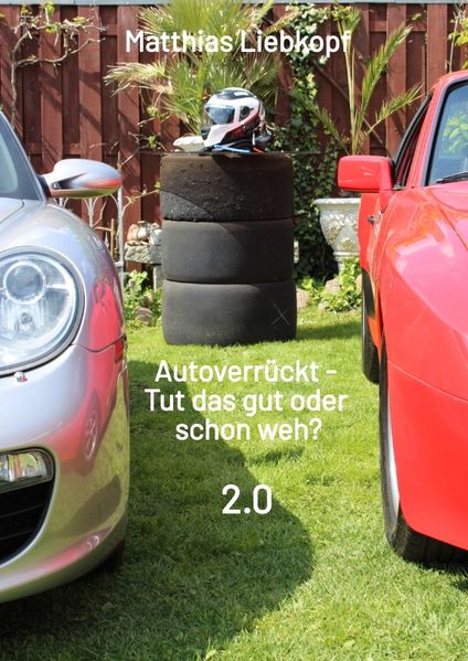 Cover von Autoverrückt – Tut das gut oder schon weh?