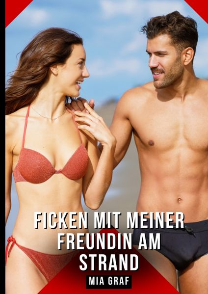 Cover von Ficken mit meiner Freundin am Strand