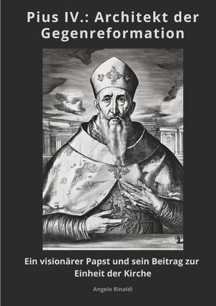 Cover von Pius IV.: Architekt der Gegenreformation