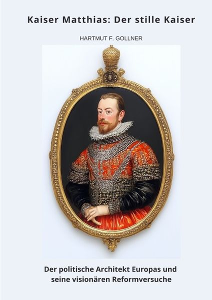 Cover von Kaiser Matthias: Der stille Kaiser