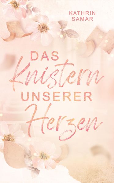 Cover von Das Knistern unserer Herzen