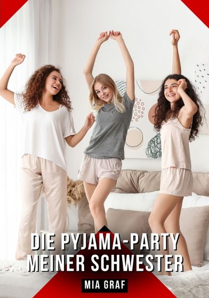 Cover von Die Pyjama-Party meiner Schwester