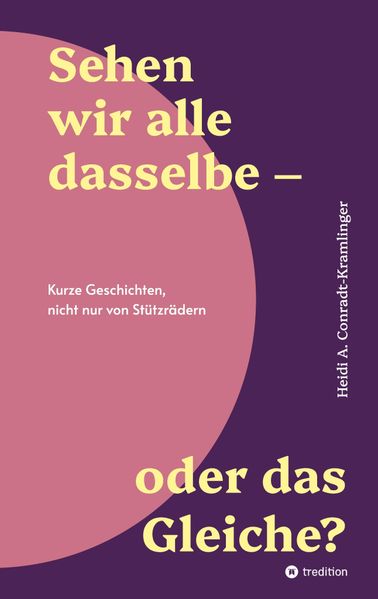 Cover von Sehen wir alle dasselbe – oder das Gleiche?