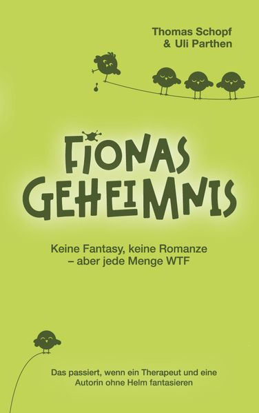 Cover von Fionas Geheimnis I Keine Fantasy, keine Romanze – aber jede Menge WTF