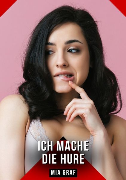 Cover von Ich mache die Hure