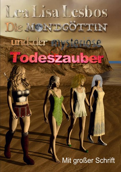 Cover von Die Mondgöttin und der mysteriöse Todeszauber