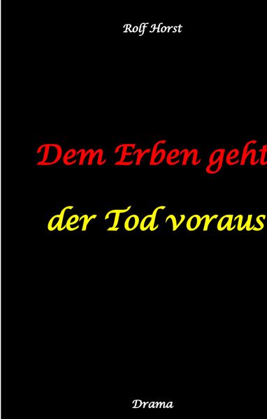 Cover von Dem Erben geht der Tod voraus: Adoption, Cousine, Notar, Testament, Erbe, uneheliches Kind, LKA, Haikus, Zen, Permakultur, Überfall, Schädel-Hirn-Trauma, Försterin, Schlägerei, Gutshaus, Wald