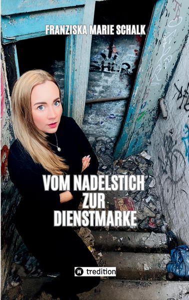 Cover von Vom Nadelstich zur Dienstmarke