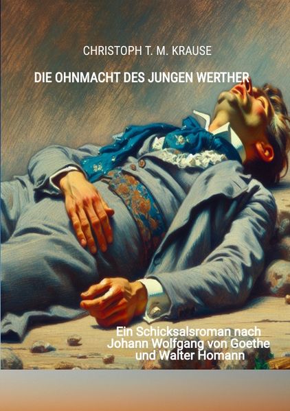 Cover von Die Ohnmacht des jungen Werther