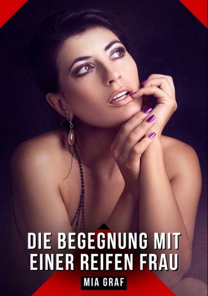Cover von Die Begegnung mit einer reifen Frau