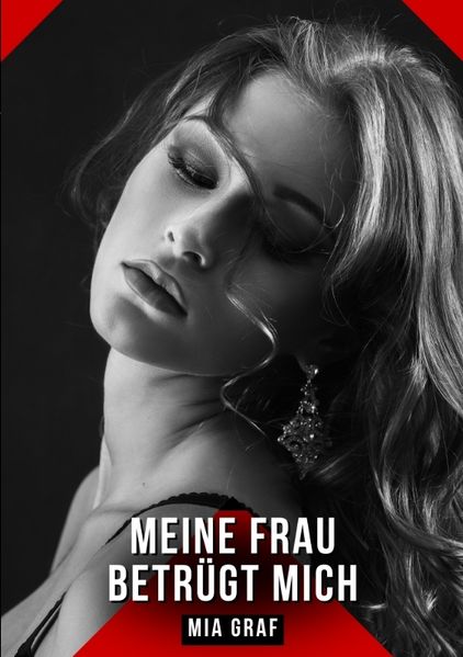 Cover von Meine Frau betrügt mich