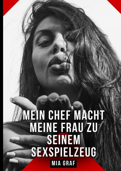Cover von Mein Chef macht meine Frau zu seinem Sexspielzeug