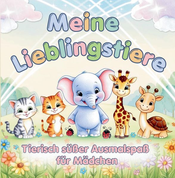 Cover von Meine Lieblingstiere – Mein erstes Tier-Malbuch für Mädchen ab 3