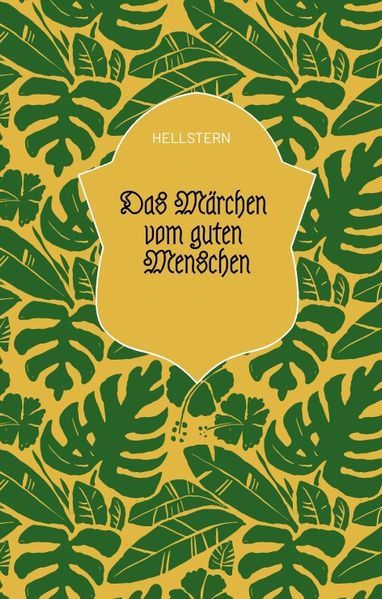 Cover von Das Märchen vom guten Menschen