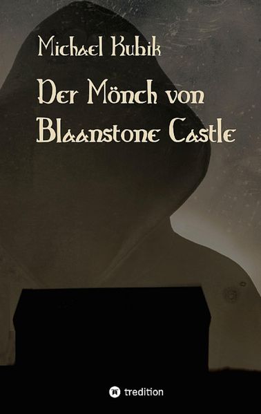 Cover von Der Mönch von Blaanstone Castle