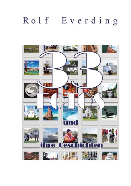 Cover von 33 Fotos und ihre Geschichten