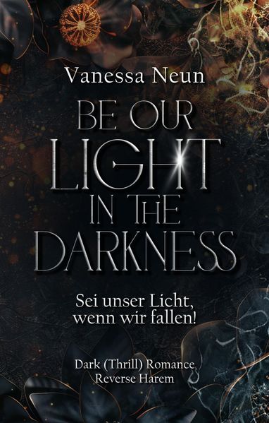 Cover von Be our Light in the Darkness (NEUAUFLAGE!)