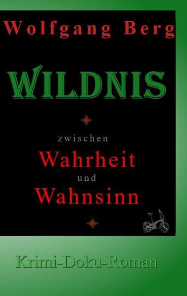 Cover von Wildnis – zwischen Wahrheit und Wahnsinn