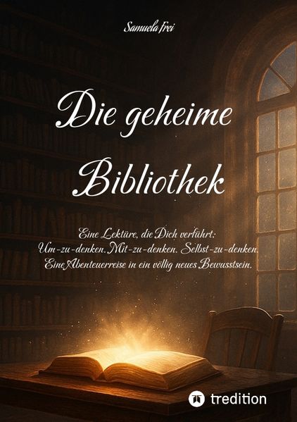 Cover von Die geheime Bibliothek für ein Bewusstsein 2.0