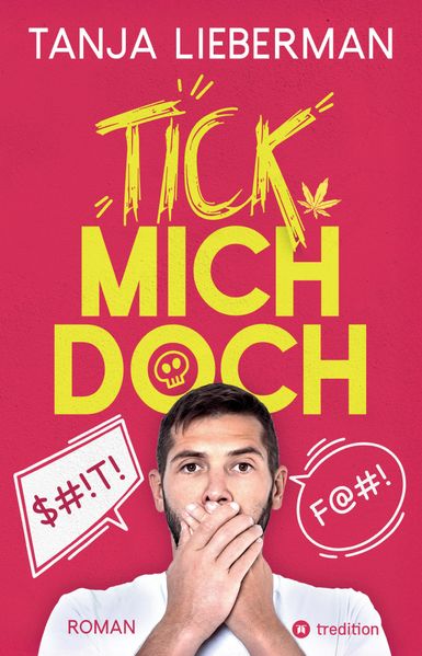 Cover von Tick mich doch