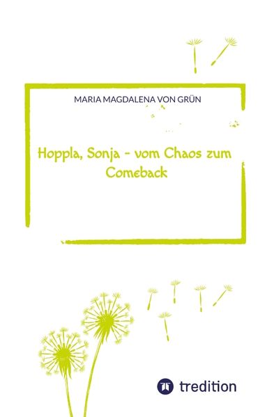 Cover von Hoppla, Sonja – vom Chaos zum Comeback